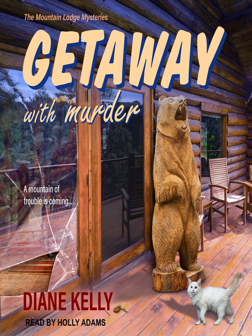 Title details for Getaway With Murder by Diane Kelly - Available